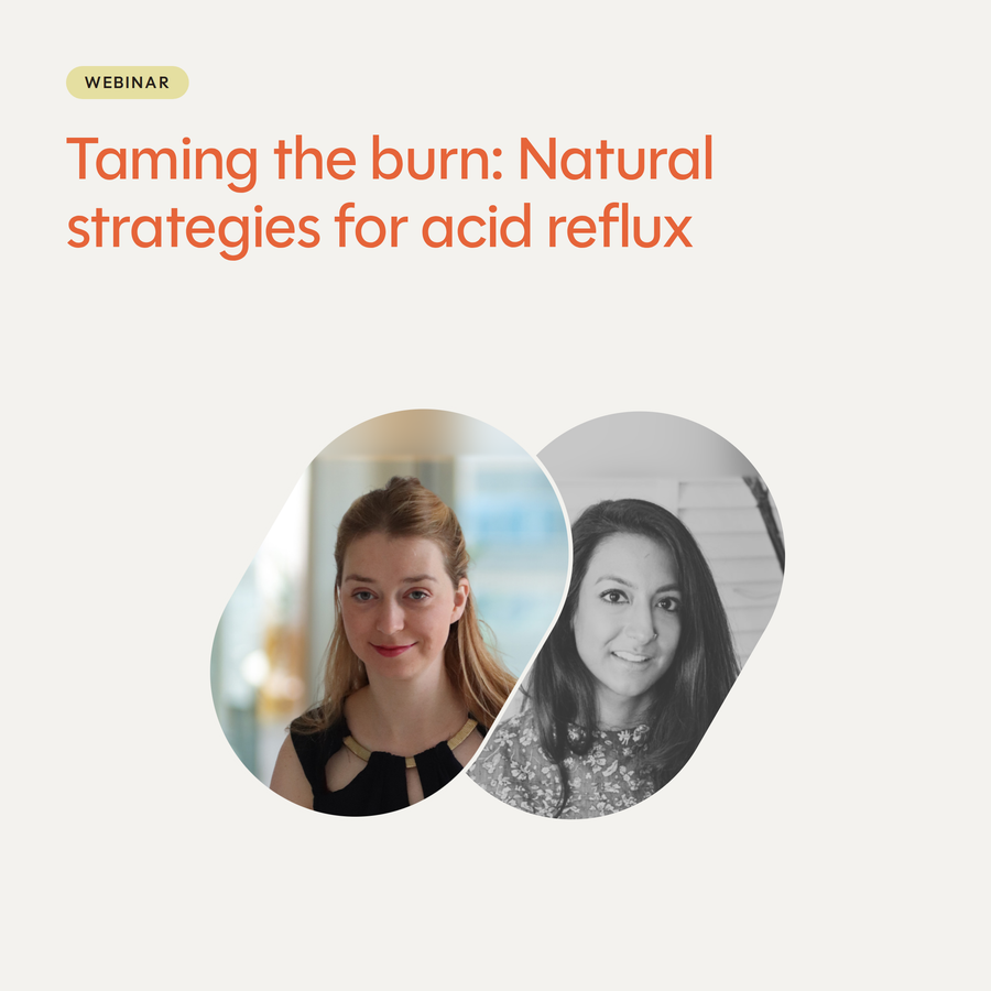 Taming The Burn: Natural Strategies for Acid Reflux Webinar